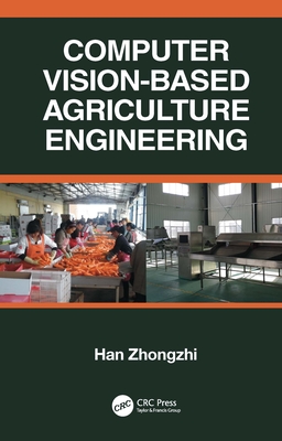 Computer Vision-Based Agriculture Engineering - Zhongzhi, Han