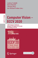 Computer Vision - Eccv 2020: 16th European Conference, Glasgow, Uk, August 23-28, 2020, Proceedings, Part XIX