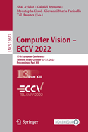 Computer Vision - ECCV 2022: 17th European Conference, Tel Aviv, Israel, October 23-27, 2022, Proceedings, Part XIII