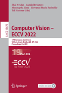 Computer Vision - ECCV 2022: 17th European Conference, Tel Aviv, Israel, October 23-27, 2022, Proceedings, Part XIX