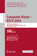 Computer Vision - Eccv 2024: 18th European Conference, Milan, Italy, September 29-October 4, 2024, Proceedings, Part XIV