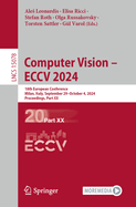 Computer Vision - Eccv 2024: 18th European Conference, Milan, Italy, September 29-October 4, 2024, Proceedings, Part XX