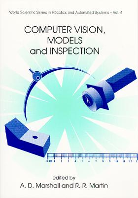 Computer Vision, Models and Inspection - Marshall, A David, and Martin, Ralph, Dr.