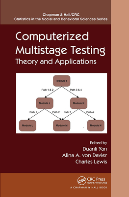 Computerized Multistage Testing: Theory and Applications - Yan, Duanli (Editor), and Von Davier, Alina A (Editor), and Lewis, Charles (Editor)
