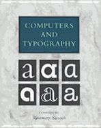 Computers and Typography: Volume 1