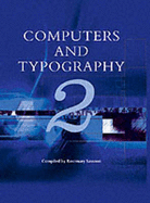 Computers and Typography: Volume 2