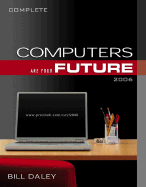 Computers Are Your Future 2006 (Complete) - Daley, Bill, and Wood, Marion