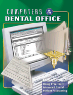 Computers in the Dental Office with Data Disk