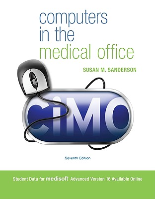 Computers in the Medical Office - Sanderson, Susan, and Sanderson Susan