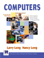 Computers: Information Technology in Perspective - Long, Larry, and Long, Nancy