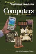 Computers: The Life Story of a Technology