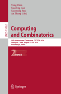 Computing and Combinatorics: 30th International Conference, Cocoon 2024, Shanghai, China, August 23-25, 2024, Proceedings, Part II