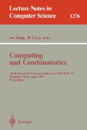 Computing and Combinatorics: Third Annual International Conference, Cocoon '97, Shanghai, China, August 20-22, 1997. Proceedings.
