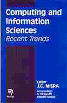Computing and Information Sciences: Recent Trends - Misra, J C