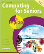 Computing for Seniors in Easy Steps