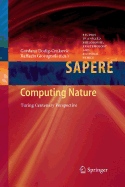 Computing Nature: Turing Centenary Perspective