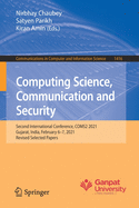 Computing Science, Communication and Security: Second International Conference, Coms2 2021, Gujarat, India, February 6-7, 2021, Revised Selected Papers