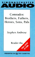 Comrades: Brothers, Fathers, Sons, Pals