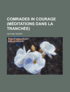 Comrades in Courage (Meditations Dans La Tranchee)