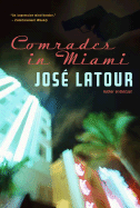 Comrades in Miami