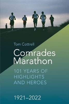 Comrades Marathon - Cottrell, Tom