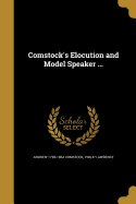 Comstock's Elocution and Model Speaker ...