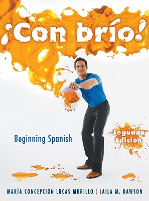 Con Bro! Beginning Spanish - Lucas Murillo, Maria C, and Dawson, Laila M