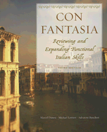 Con Fantasia: Reviewing and Expanding Functional Italian Skills