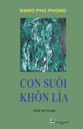 Con Suoi Khon Lia: Dang Phu Phong