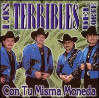 Con Tu Misma Moneda - Los Terribles del Norte