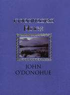 Conamara Blues: A Collection of Poetry - O'Donohue, John, Ph.D.