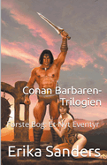 Conan Barbaren-Trilogien Frste Bog: Et Nyt Eventyr