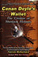 Conan Doyle's Wallet: The Creator of Sherlock Holmes