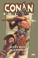 Conan The Barbarian By Kurt Busiek Omnibus