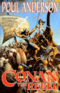 Conan the Rebel - Anderson, Poul