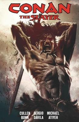 Conan the Slayer Volume 1 - Bunn, Cullen