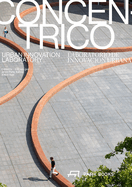 Concntrico: Urban Innovation Laboratory
