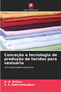 Conce??o e tecnologia de produ??o de tecidos para vesturio