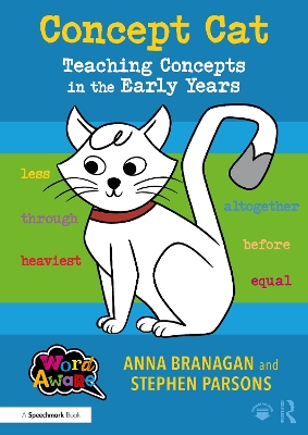 Concept Cat: Teaching Concepts in the Early Years - Branagan, Anna, and Parsons, Stephen