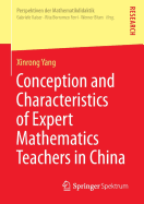 Conception and Characteristics of Expert Mathematics Teachers in China
