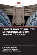 Conception Et Analyse Structurelle d'Un Ressort ? Lames