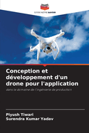 Conception et dveloppement d'un drone pour l'application