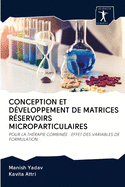 Conception Et D?veloppement de Matrices R?servoirs Microparticulaires