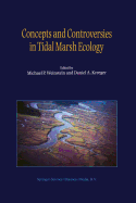 Concepts and Controversies in Tidal Marsh Ecology