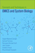 Concepts and Techniques in Omics and System Biology