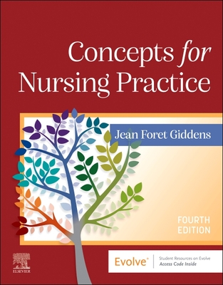 Concepts for Nursing Practice (with eBook Access on VitalSource) - Giddens, Jean Foret