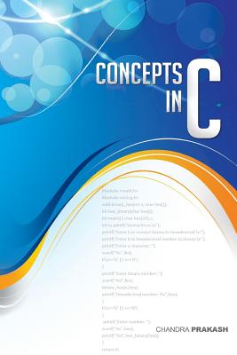 Concepts In C - Prakash, Chandra