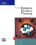 Concepts in Enterprise Resource Planning - Brady, Joseph, and Wagner, Bret, and Monk, Ellen