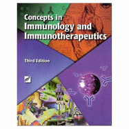 Concepts in Immunology and Immunotherapeutics