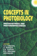 Concepts in Photobiology: Photosynthesis and Photomorphogenesis